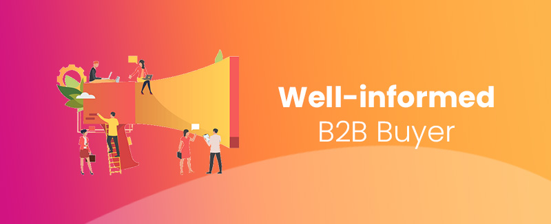 Well-informed B2B Buyer