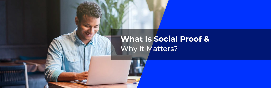 What Is Social Proof