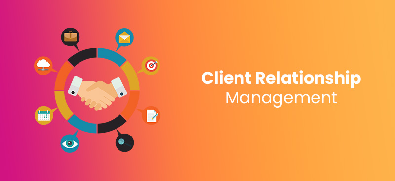 Client Relationship Management